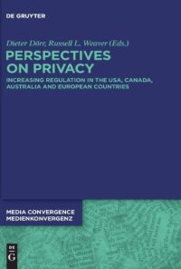 cover of the book Perspectives On Privacy: Increasing Regulation In The USA, Canada, Australia And European Countries