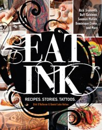 cover of the book Eat ink: recipes, stories, tattoos