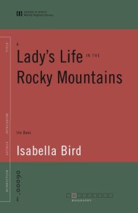 cover of the book A lady's life in the Rocky Mountains