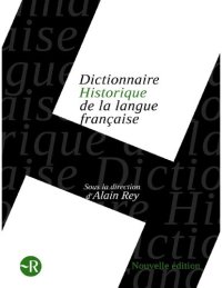 cover of the book Dictionnaire Historique de la Langue Française