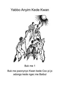 cover of the book Yabbo Anyim Kede Kwan. Buk me 1