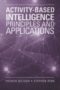 cover of the book Activity-Based Intelligence: Principles and Applications