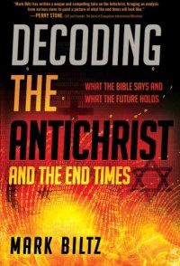 cover of the book Decoding the Antichrist and the End Times