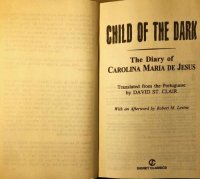 cover of the book Child of the dark : the diary of Carolina Maria de Jesus