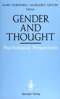 cover of the book Gender and Thought: Psychological Perspectives: Psychological Perspectives