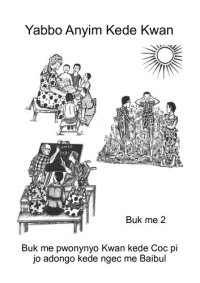 cover of the book Yabbo Anyim Kede Kwan. Buk me 2