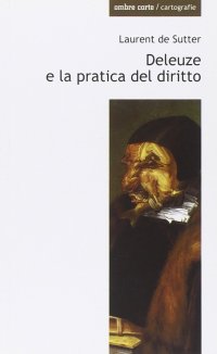 cover of the book Deleuze e la pratica del diritto