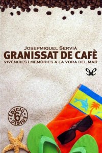 cover of the book Granissat de cafè