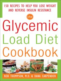 cover of the book Glycemic-Load Diet Cookbook