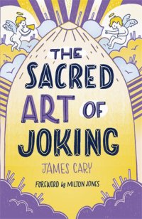 cover of the book The Sacred Art of Joking