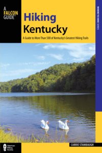 cover of the book Hiking Kentucky: a guide to Kentucky's greatest hiking adventures