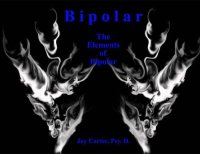 cover of the book Bipolar: The Elements of Bipolar Disorder