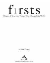 cover of the book Firsts: Origins of Everyday Things That Changed the World