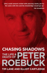 cover of the book Chasing shadows: the life & death of Peter Roebuck