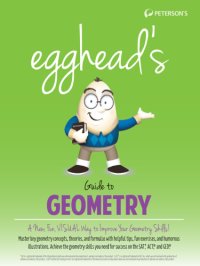 cover of the book Peterson's Egghead's guide to geometry: a new, fun, visual way to improve your geometry skills