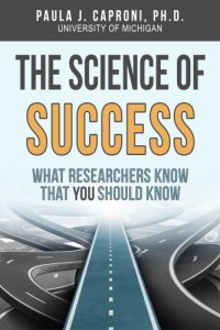 cover of the book The Science of Success: What Researchers Know that You Should Know