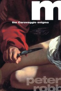 cover of the book M: the Caravaggio enigma