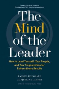 cover of the book The mind of the leader: how to lead yourself, your people, and your organization for extraordinary results