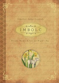 cover of the book Imbolc: rituals, recipes & lore for Brigid's Day