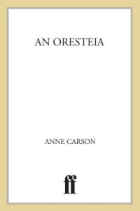 cover of the book An Oresteia