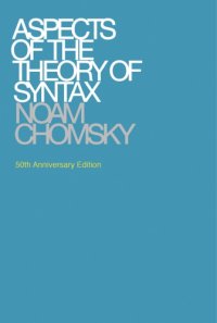 cover of the book Aspects of the theory of syntax: 50th Anniversary Edition