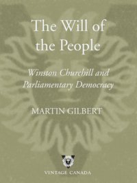 cover of the book The will of the people: Winston Churchill and parliamentary democracy