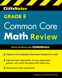 cover of the book CliffsNotes Grade 8 Common Core Math Review