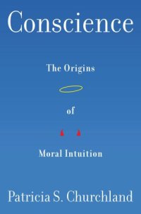 cover of the book Conscience: The Origins of Moral Intuition