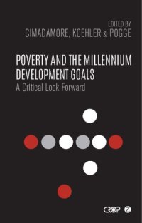 cover of the book Poverty and the millennium development goals a critical look forward