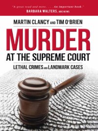 cover of the book Murder at the supreme court: lethal crimes and landmark cases