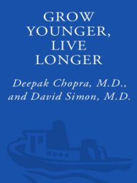 cover of the book Grow Younger, Live Longer: Ten Steps to Reverse Aging