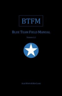 cover of the book Blue Team Field Manual