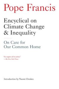 cover of the book Encyclical on climate change & inequality: on care for our common home