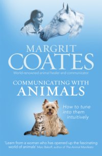 cover of the book Communicating with animals: how to tune into them intuitively