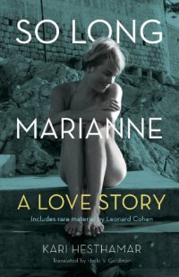 cover of the book So long, Marianne: a love story