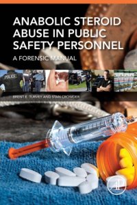 cover of the book Anabolic steroid abuse in public safety personnel - a forensic manual