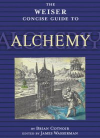 cover of the book The Weiser Concise Guide to Alchemy