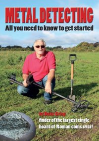 cover of the book Metal detecting: all you need to know to get started