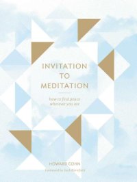 cover of the book Invitation to Meditation: How to Find Peace Wherever You Are