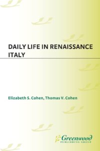 cover of the book Daily life during the Italian Renaissance