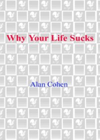 cover of the book Why Your Life Sucks