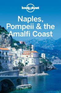 cover of the book Lonely Planet Naples, Pompeii & the Amalfi Coast