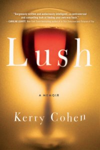 cover of the book Lush: a memoir