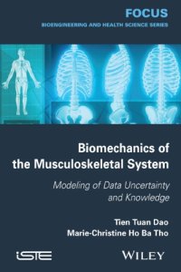 cover of the book Biomechanics of the musculoskeletal system: modeling of data uncertainty and knowledge