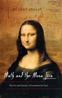 cover of the book Math and the Mona Lisa: the art and science of Leonardo da Vinci