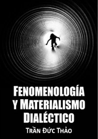 cover of the book Fenomenología y materialismo dialéctico