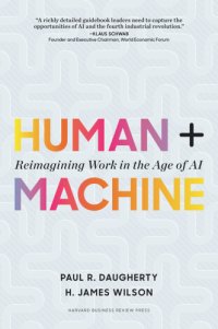 cover of the book Human + machine: reimagining work in the age of AI