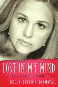 cover of the book Lost in my mind: recovering from traumatic brain injury (TBI)