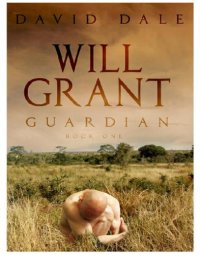 cover of the book Will Grant, Guardian