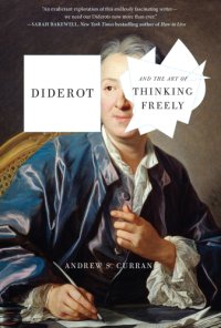 cover of the book Diderot and the Art of Thinking Freely